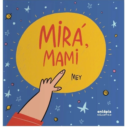 Mirá, mami Mirá, mami